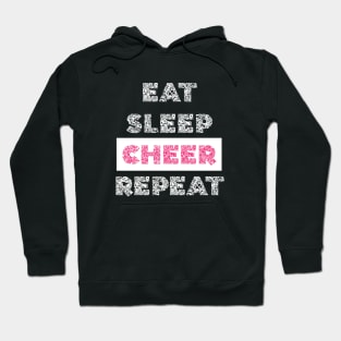 eat sleep cheer repeat Hoodie